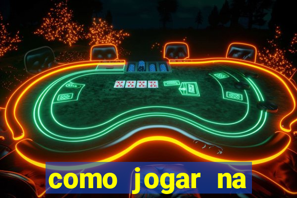 como jogar na roleta cassino